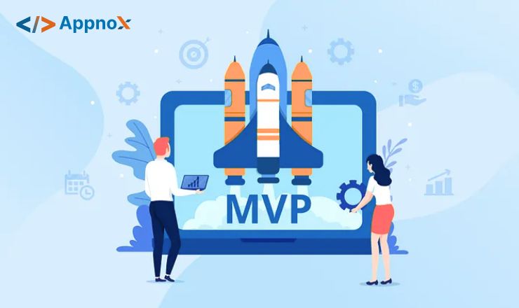 MVP Development Process Explained: From Idea to Launch