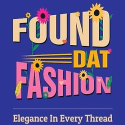 Found Dat Fashion