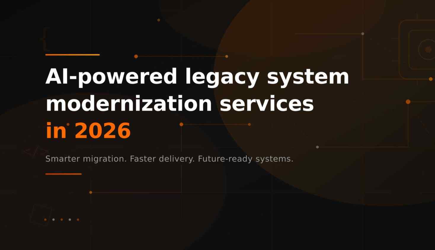 AI-Powered Legacy System Modernization in 2026