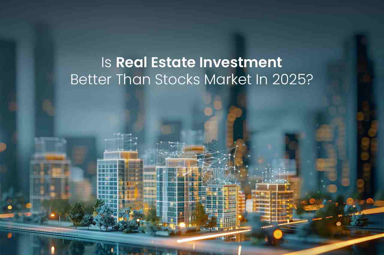 Benefits of Investing in Real Estate in 2025