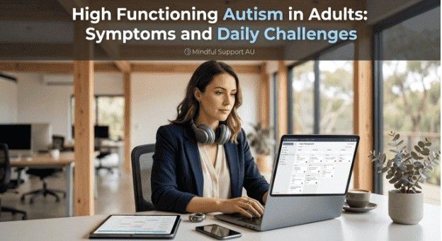 High-Functioning Autism: Adult Signs & Challenges