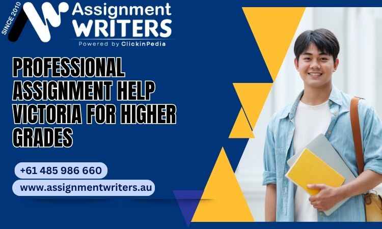 Professional Assignment Help Victoria for Higher Grades