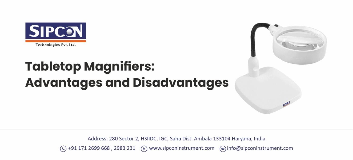 Table Top Magnifier for Industrial Inspection | Sipcon