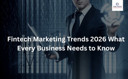 Fintech Marketing Trends 2026