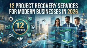 12 Project Recovery for Modern Businesses in 2026