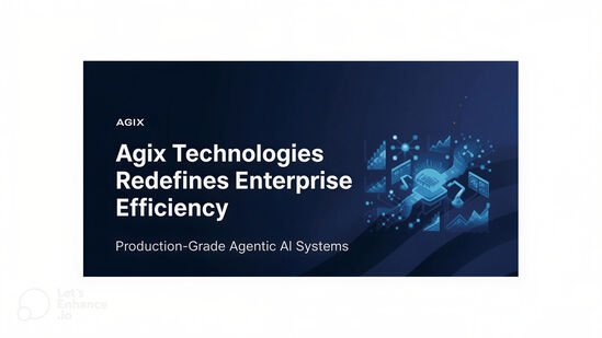 Agix Technologies Reinvents Efficiency with Agentic AI