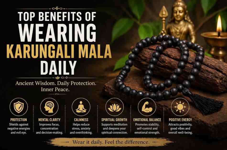 Top Benefits of Wearing Karungali Mala Daily