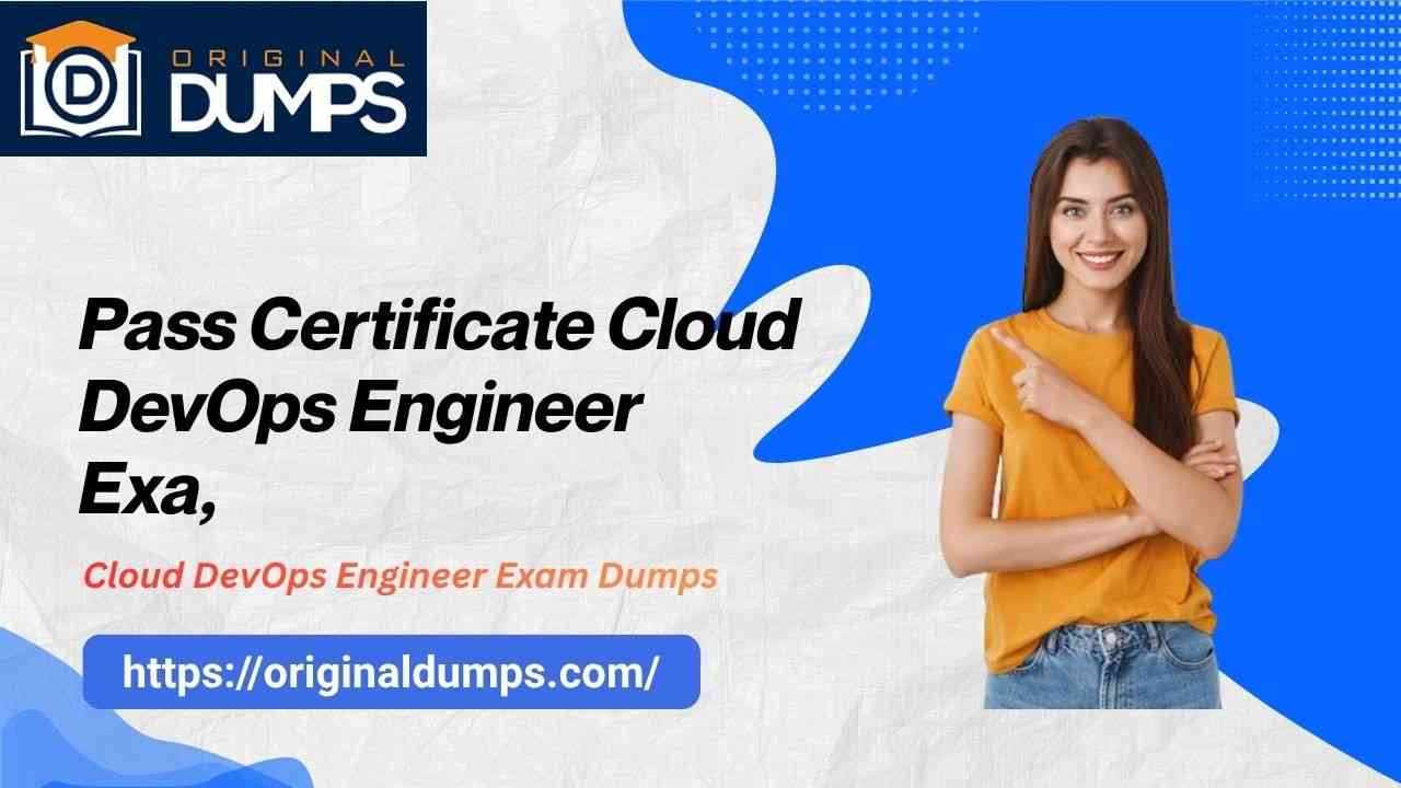 How to Succeed in Cloud DevOps Engineer Certification