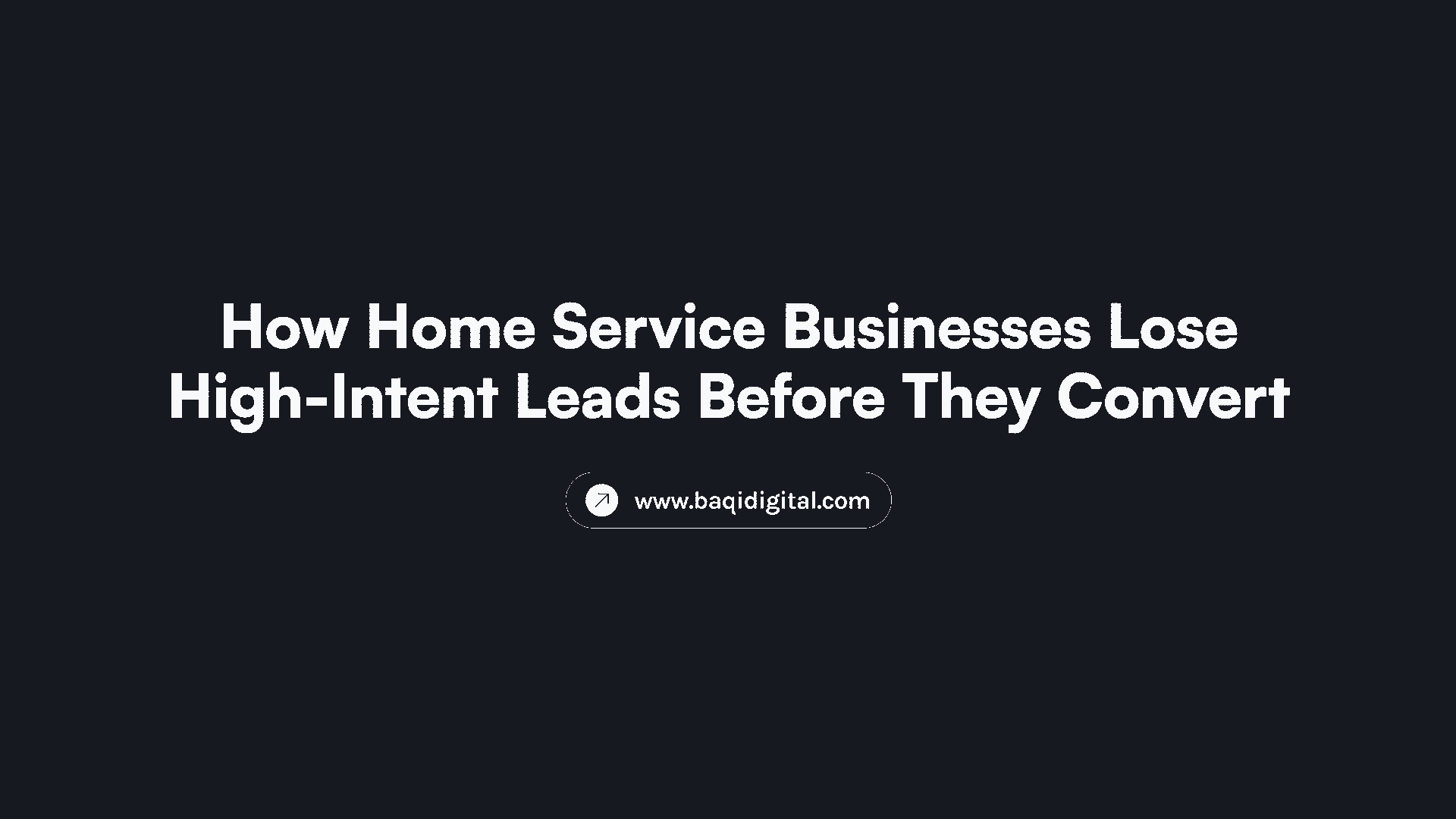 How Home Services Lose Ready-to-Book Leads