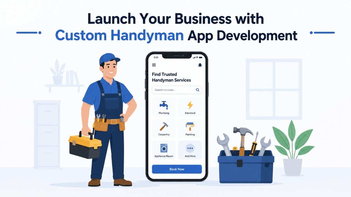 Launch Your Business with Handyman App Development