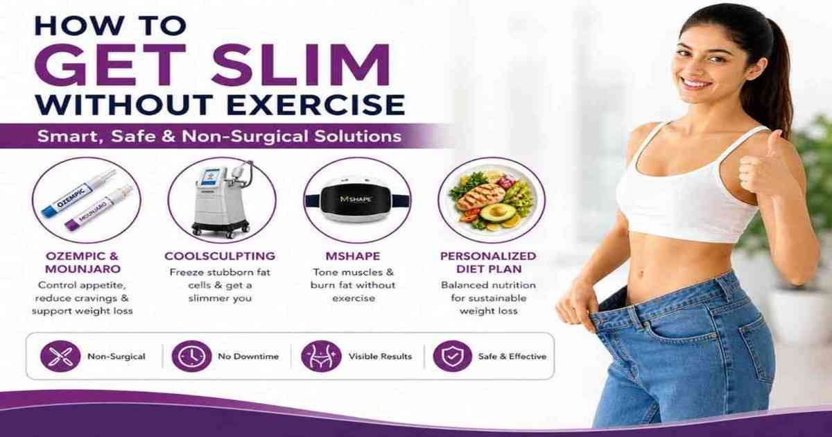 How to Get Slim Without Exercise