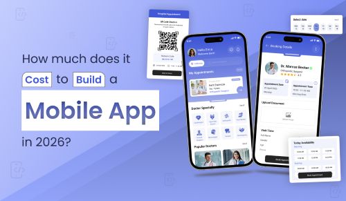 Mobile App Development Cost in 2026 [Full Guide]