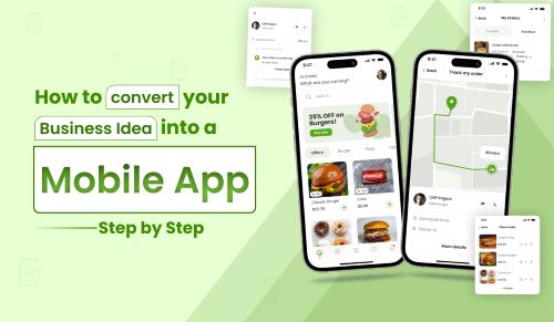 How to Convert Your Business Idea Into a Mobile App