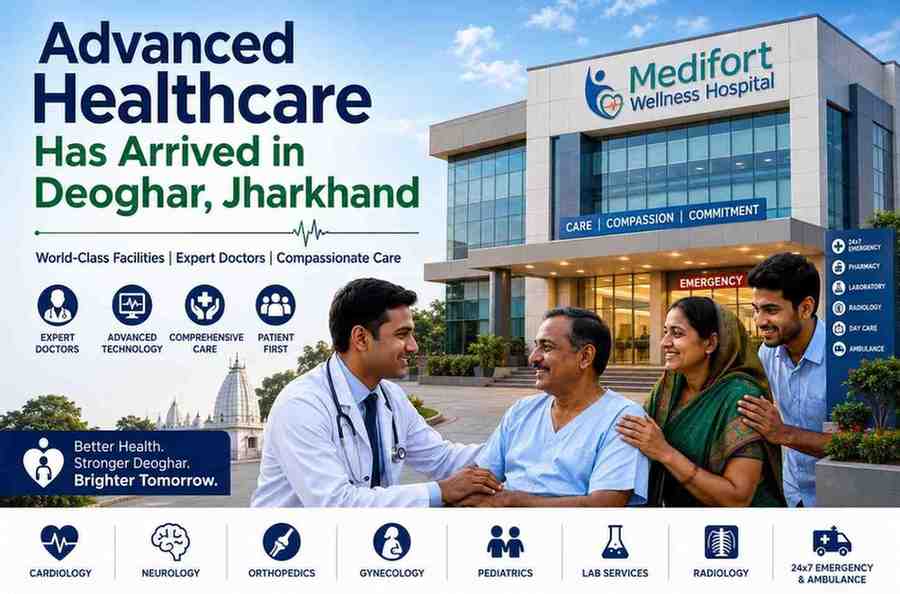 Advanced Healthcare Has Arrived in Deoghar, Jharkhand