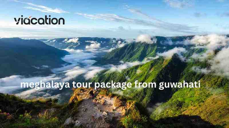 Meghalaya Packages from Guwahati Best Deals on Shillong