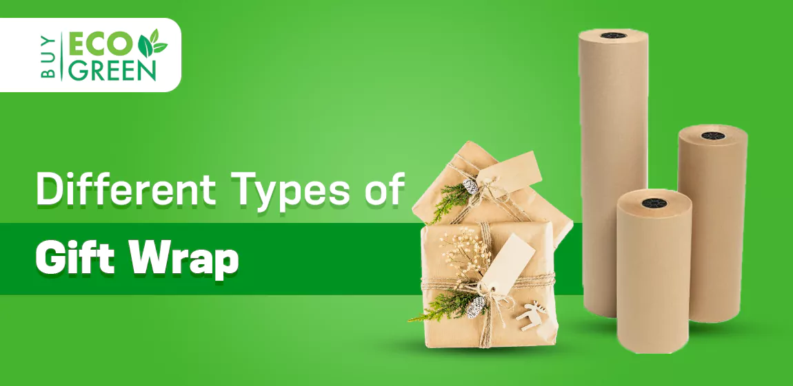 Different Types of Gift Wrap: A Complete Guide