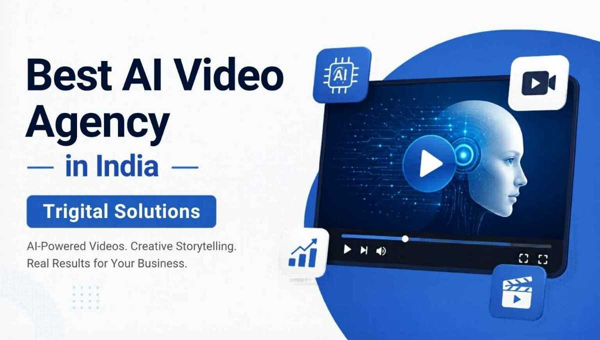 Best AI Video Agency in India – Trigital Solutions