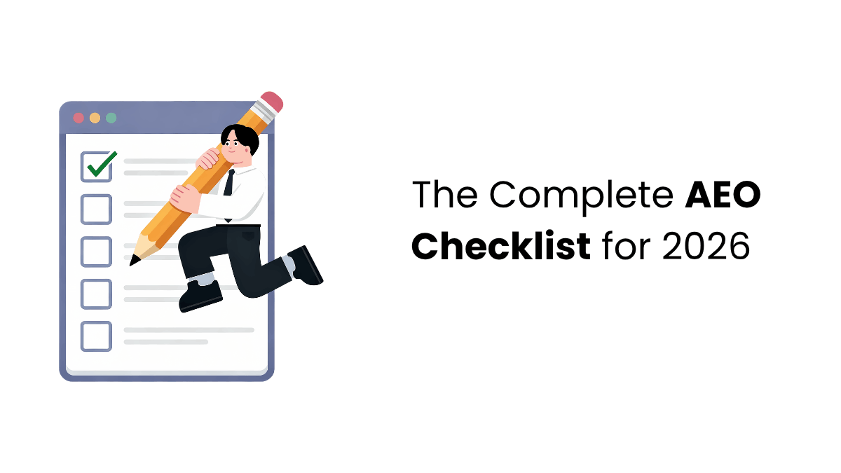 The Complete AEO Checklist for 2026