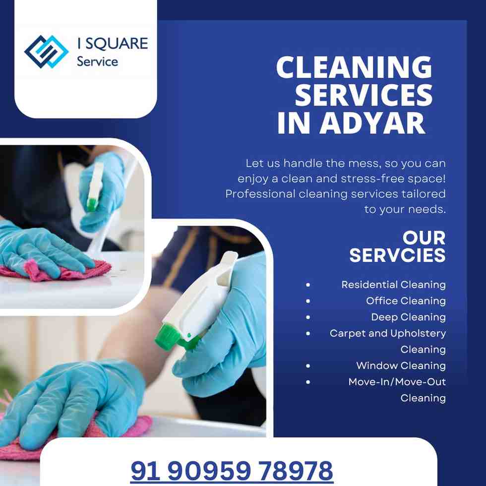 Cleaning Service in Adyar – Complete Guide