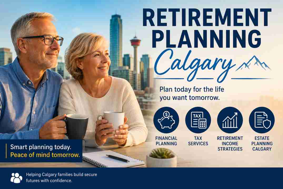 Retirement Planning Calgary: Stop Putting It Off
