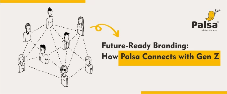 Future‑Ready Branding: How Palsa Connects with Gen Z