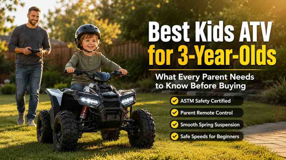 Kids ATV for 3-Year-Olds