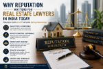 Why Reputation Counts in Real Estate Law