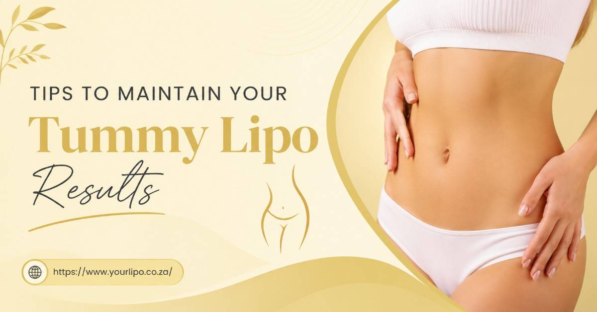 Tips to Maintain Your Tummy Lipo Results