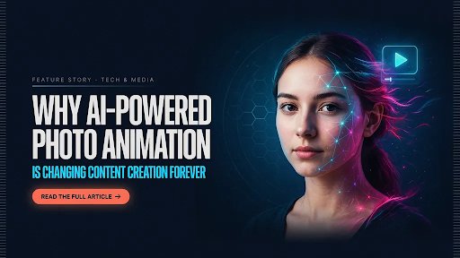 The Rise of AI-Powered Photo Animation