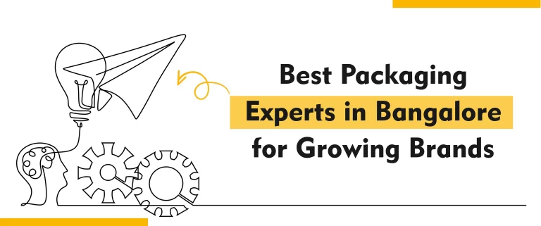Best Packaging Experts in Bangalore for Growing Brands