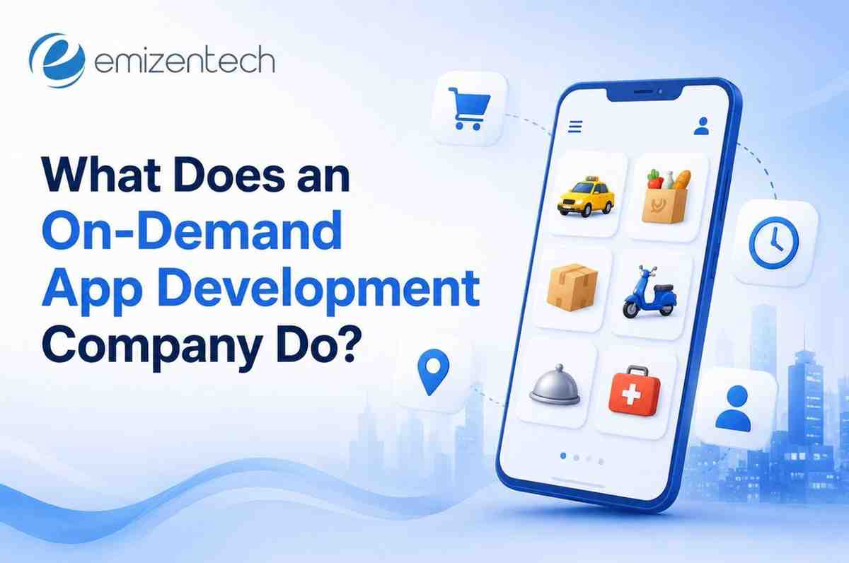 What Does an On-Demand App Development Company Do?