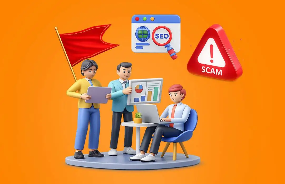 What Are the Red Flags of a Scam SEO Company