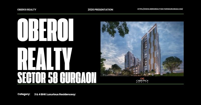 Oberoi Realty Sector 58 NCR Luxury Living
