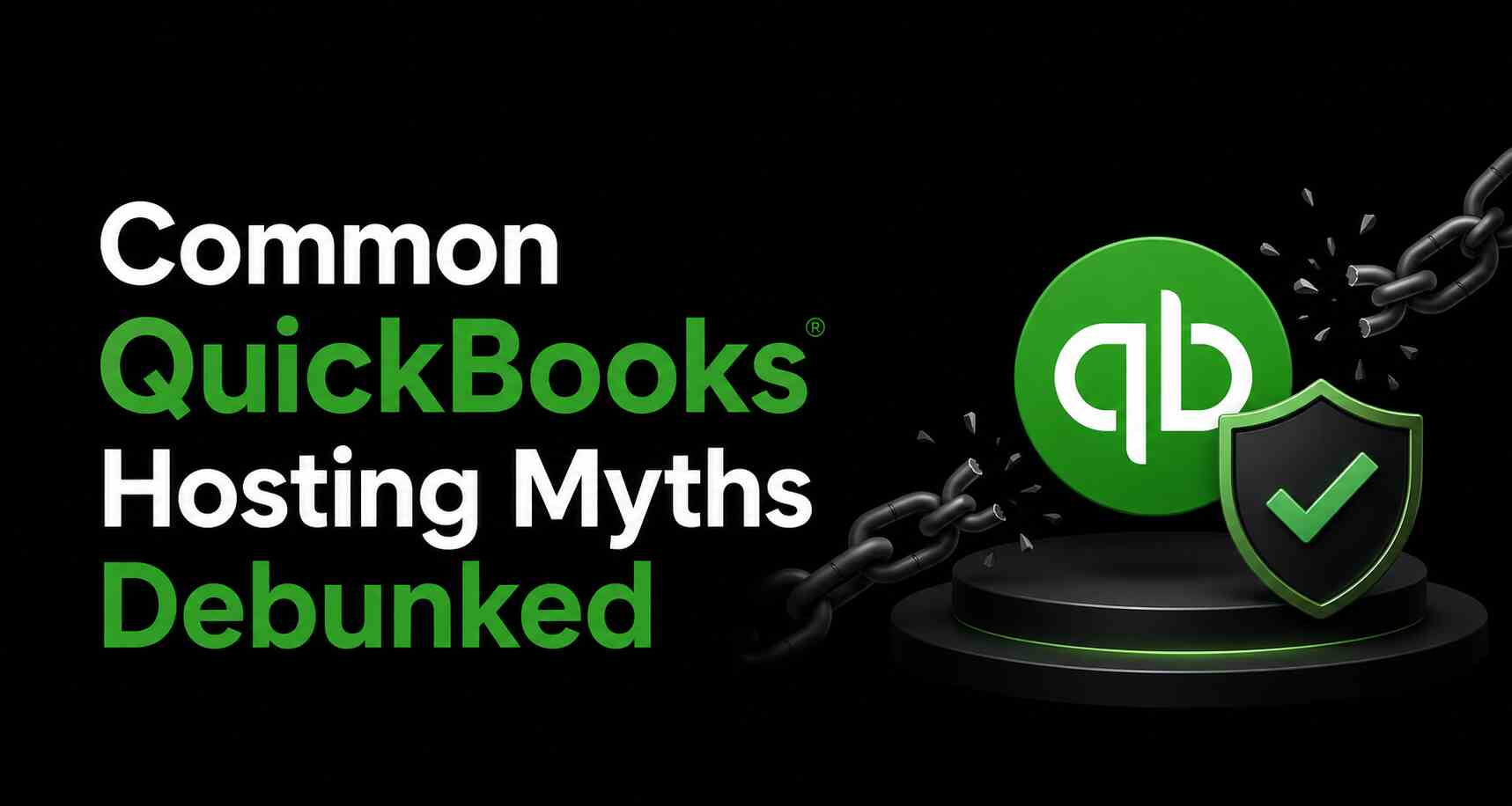 Common QuickBooks Hosting Myths Debunked