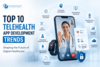 Top 10 Telehealth App Development Trends in 2026