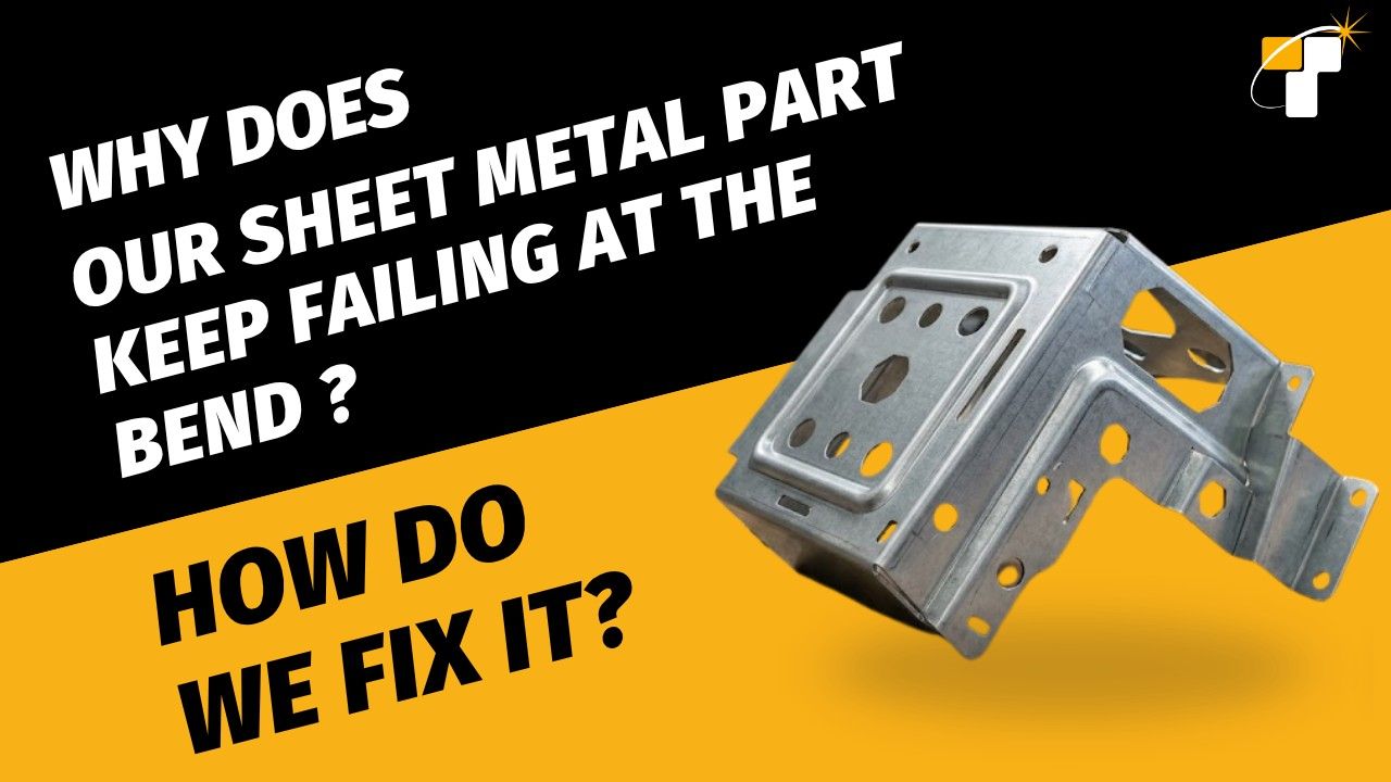 Master Sheet Metal Bend Failures: 5 Design-Side Causes and Fixes