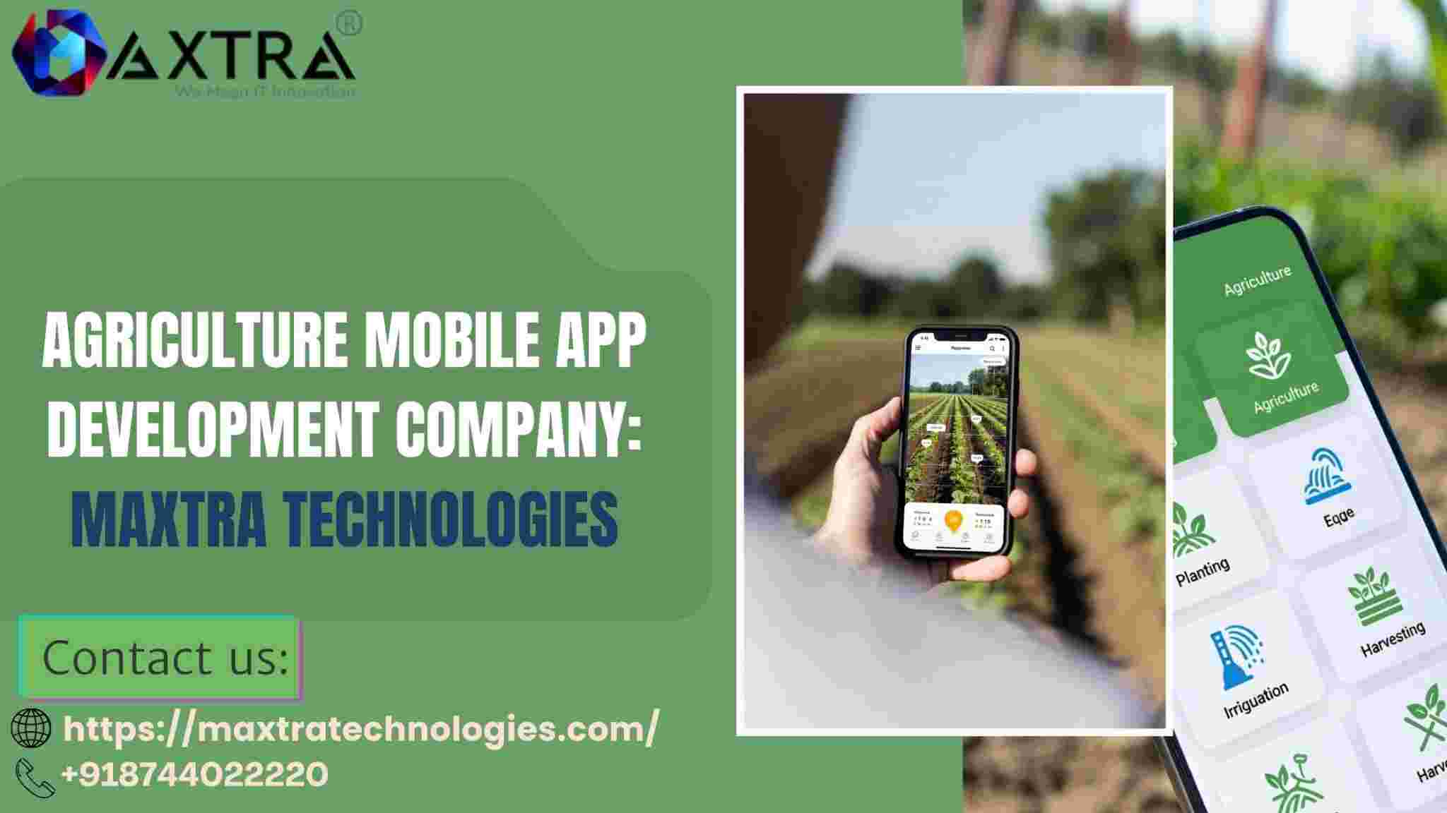Trusted Partner for Agriculture Mobile App & Agritech Software Development | Maxtra Technologies