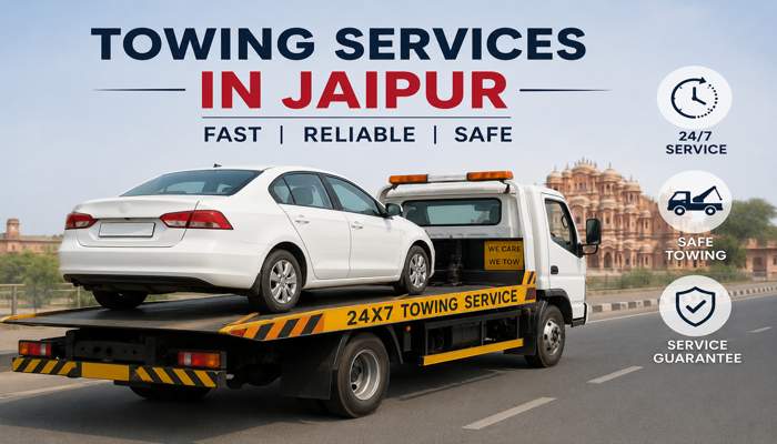 Top Towing Services With Service Guarantee in Jaipur