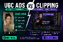 UGC Ads vs Clipping: Brand Video Strategy