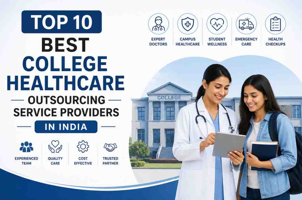 College Healthcare Outsourcing Service Providers India